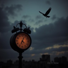 Do It Now