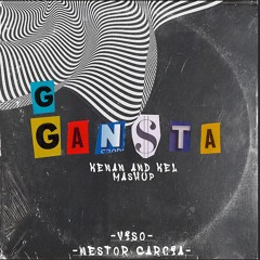 Viso & Nestor Garcia - G GANSTA (EDIT)