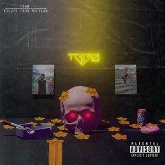 T3G0 - Escape From Mictlan