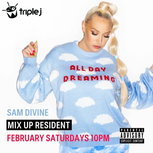 Sam Divine - Triple J Garage Mix | 26.02.22