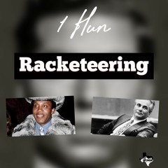 1 Hun - Racketeering