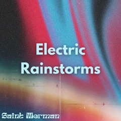 Electric Rainstorms - (Instrumental) [Demo]