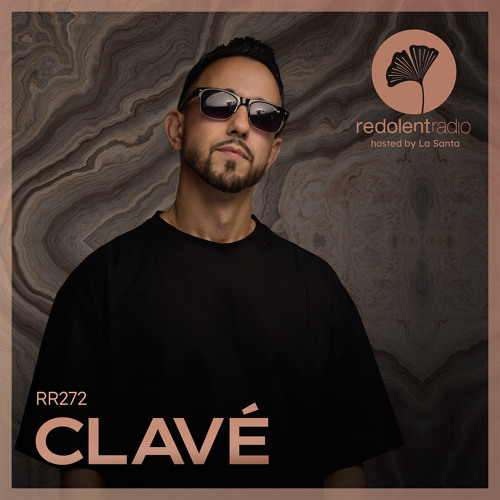 CLAVÉ Redolent Radio 272