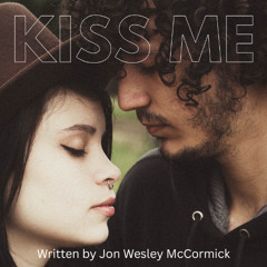 Kiss Me