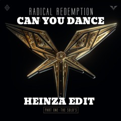 Radical Redemption - Can You Dance [Heinza Edit] Free DL