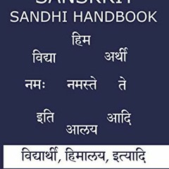 [Access] KINDLE PDF EBOOK EPUB Sanskrit Sandhi Handbook (Sanskrit Grammar Vyakarana 2