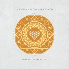 Waxman - Alone On A Beach (Original MIx) - WTHI047