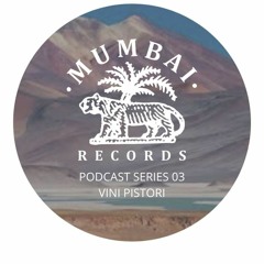 Mumbai Records Podcast 003 by  Vini Pistori
