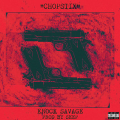 Chopstix - Erock