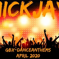 MickJay DanceAnthems April 2020