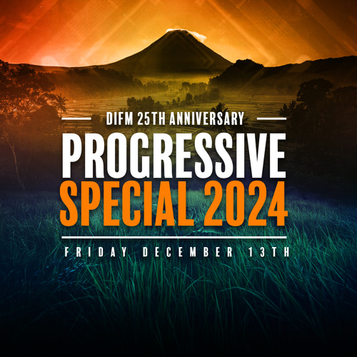 DI.FM's 25th Anniversary Progressive Special 2024 - Johan N. Lecander