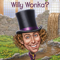 ACCESS KINDLE 📥 What Is the Story of Willy Wonka? by  Steve Korte,Who HQ,Jake Murray
