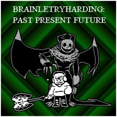 BRAINLETRYHARDING [Alminum's Cover]