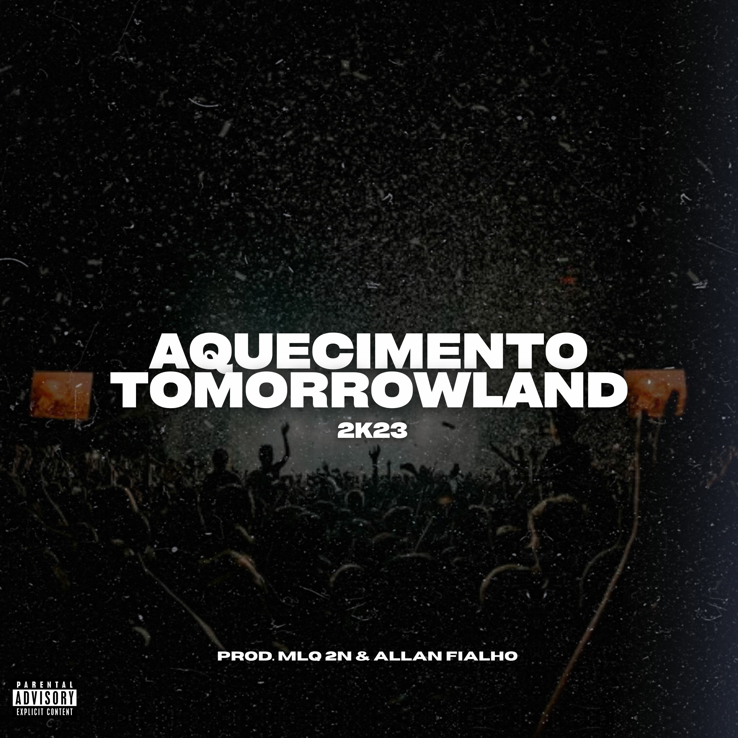 AQUECIMENTO TOMORROWLAND 2023 [ PROD. MLQ 2N & ALLAN FIALHO ] episode artwork