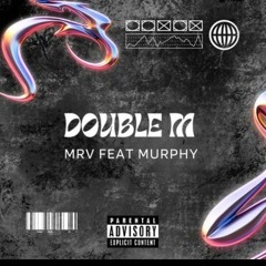 MRV @murphy  Double M