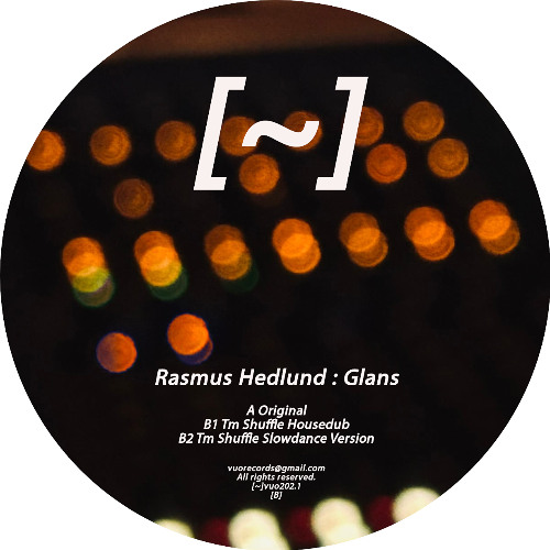 RasmusHedlund_Glans_w_TmShuffleVersions_Vuo202_1