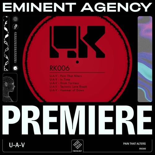 Premiere | U-A-V | Pain That Alters | [RK006]