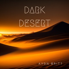 Dark Desert