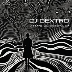 Dj Dextro - Testemunho De Um Interveniente_SCEDIT