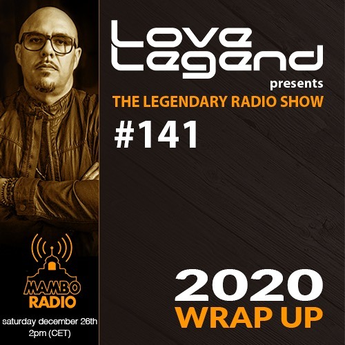 The Legendary Radio Show (26-12-2020) - 2020 Wrap Up