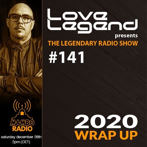 The Legendary Radio Show (26-12-2020) - 2020 Wrap Up