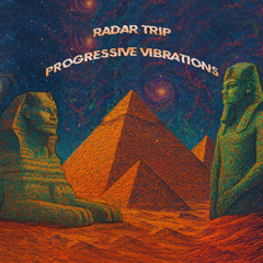 Radar Trip - Progressive Vibrations (Dj Set Mix 2025)