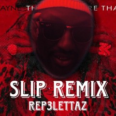 Lil Wayne - Slip (WAYNE'S SON - REP3LETTAZ)