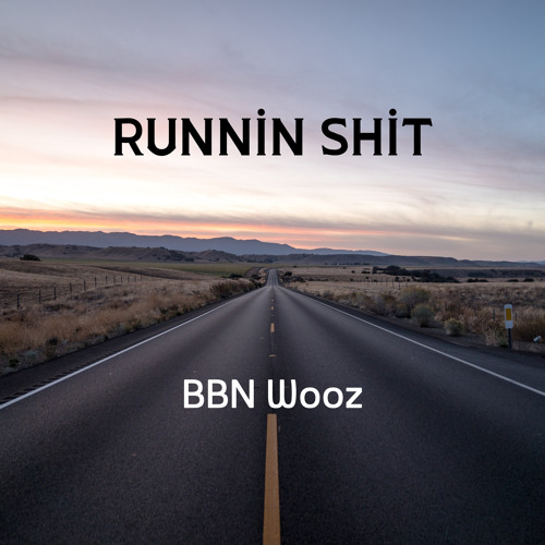 Runnin Shit