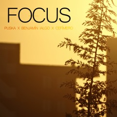 Focus (feat. Benjamín Ialgo & Cefímero)