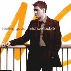 Michael Bublé - Feeling Good DJ Hanmin Mash Up