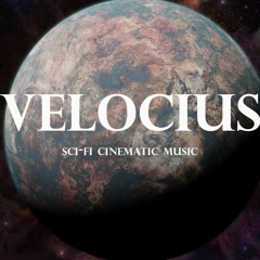 Velocius - Sci-Fi Cinematic Music