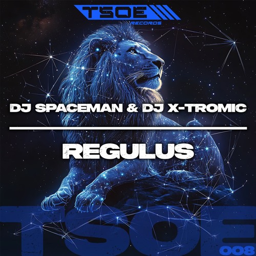 DJ Spaceman & DJ X - Tromic - Regulus