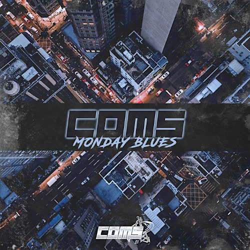 Coms - Monday Blues