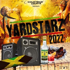 YARDSTARZ | 2022/23 DANCEHALL @COURTENAYCOURTS