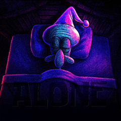 ALONE
