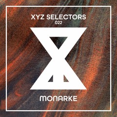 XYZ Selectors 022 - Monarke