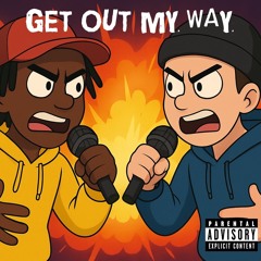 GETOUTMYWAY Ft. Lil Crash