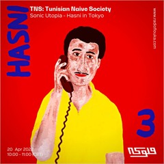 TNS : Sonic utopia - Cheb hasni in tokyo - 20/04/2022