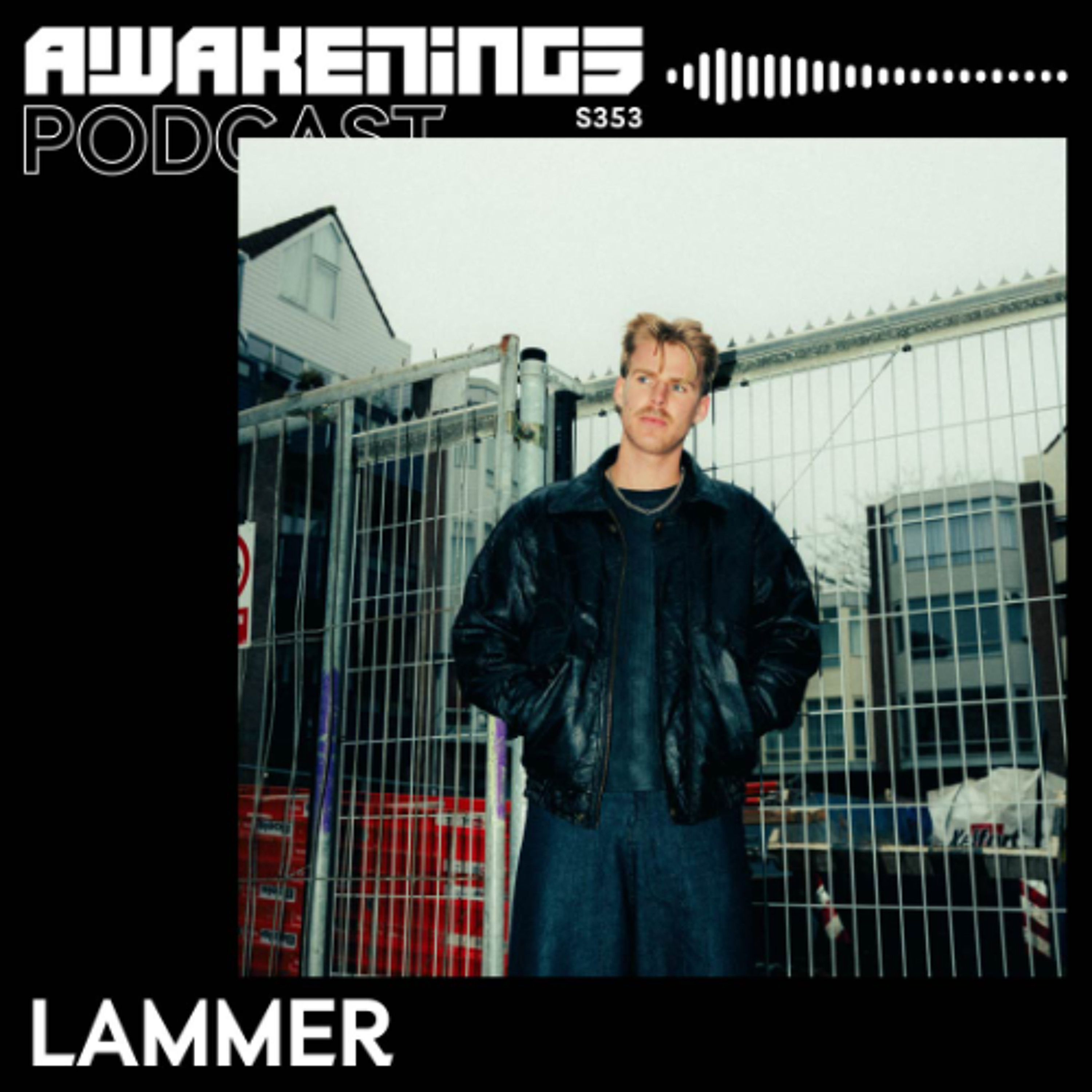 Awakenings Podcast S353 - LAMMER episode artwork