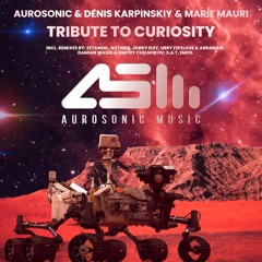 Aurosonic & Denis Karpinskiy & Marie Mauri - Tribute To Curiosity (Radio Edit)