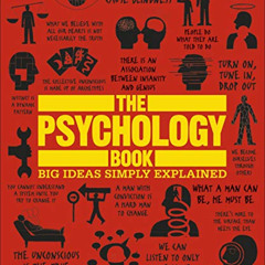 READ PDF ✓ The Psychology Book (Big Ideas) by  DK,Joannah Ginsburg,Voula Grand,Merrin