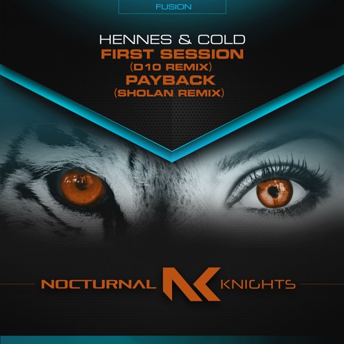 Hennes & Cold - First Session (D10 Remix) (Nocturnal Knights Fusion) (NKF037)