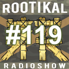 Rootikal Radioshow #119 - 29th April 2025