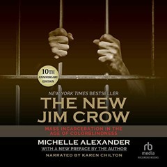 View EBOOK ✔️ The New Jim Crow: Mass Incarceration in the Age of Colorblindness, 10th