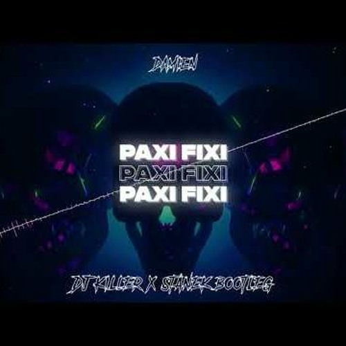 Stream Damien - Paxi Fixi ( Bassjaves edit ) by BASSJAVES | Listen ...