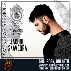 Jacobo Saavedra - Guest Mix Musical Journey Radio Show - Overseas Sessions Presented By Bryan Peroni