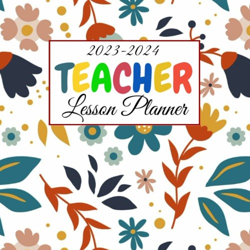 Stream *DOWNLOAD 📖 Teacher Lesson Planner 20232024 From August 2023