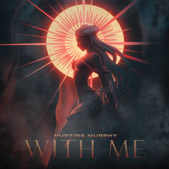 with me