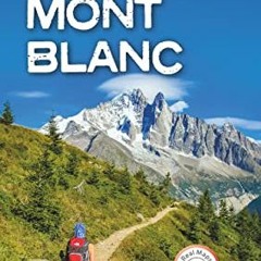 ❤️ Read Tour du Mont Blanc: Real IGN Maps 1:25,000 - no need to carry separate maps (The Great T