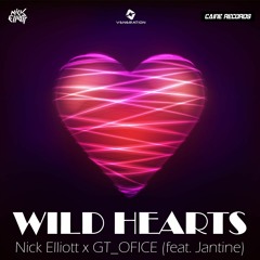 Nick Elliott X GT Ofice  - Wild Hearts (Feat. Jantine)